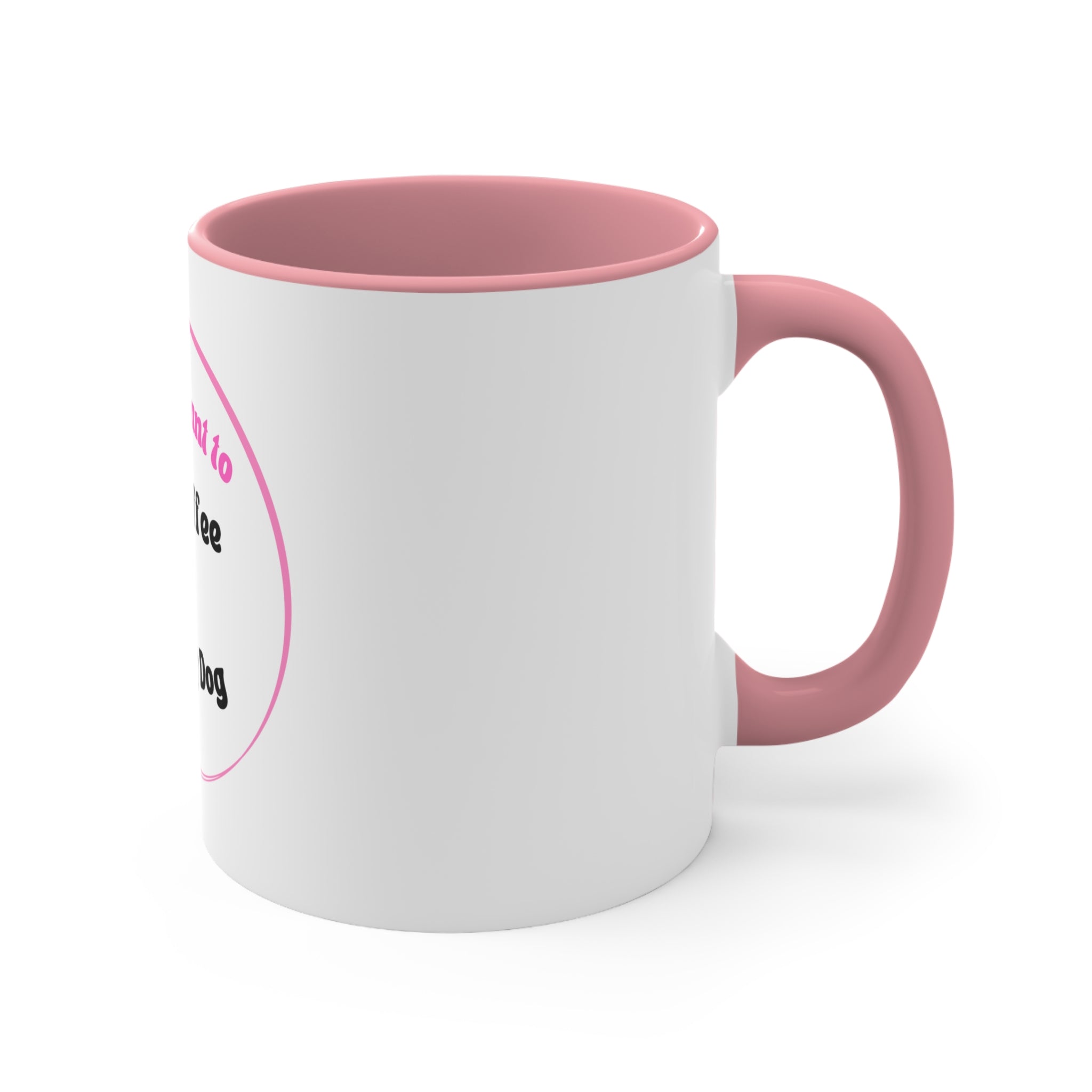 COFFEE Mug, 11oz - Pet my dog